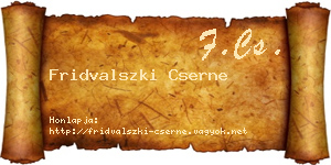 Fridvalszki Cserne névjegykártya